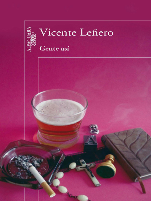 Title details for Gente así by Vicente Leñero - Wait list